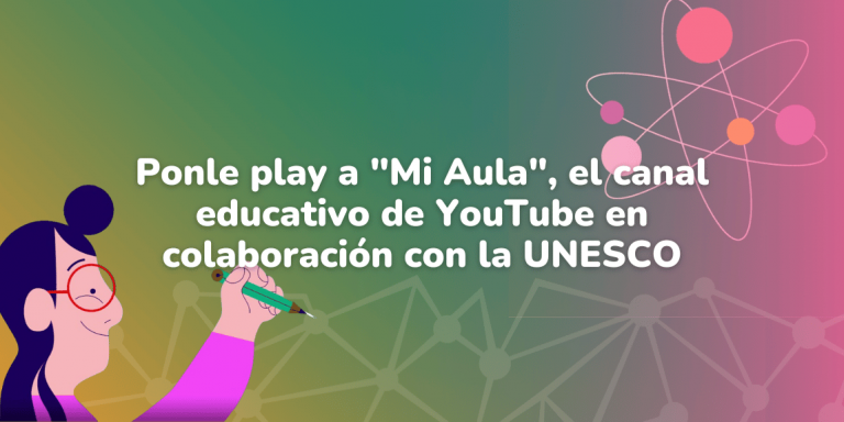 Mi Aula - YouTube - UNESCO