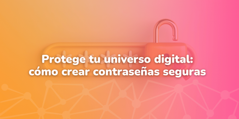 cómo crear contraseñas seguras