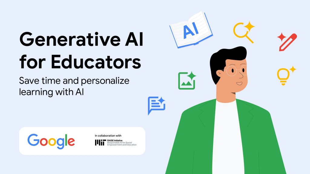 Generative AI for Educators - Grow with Google