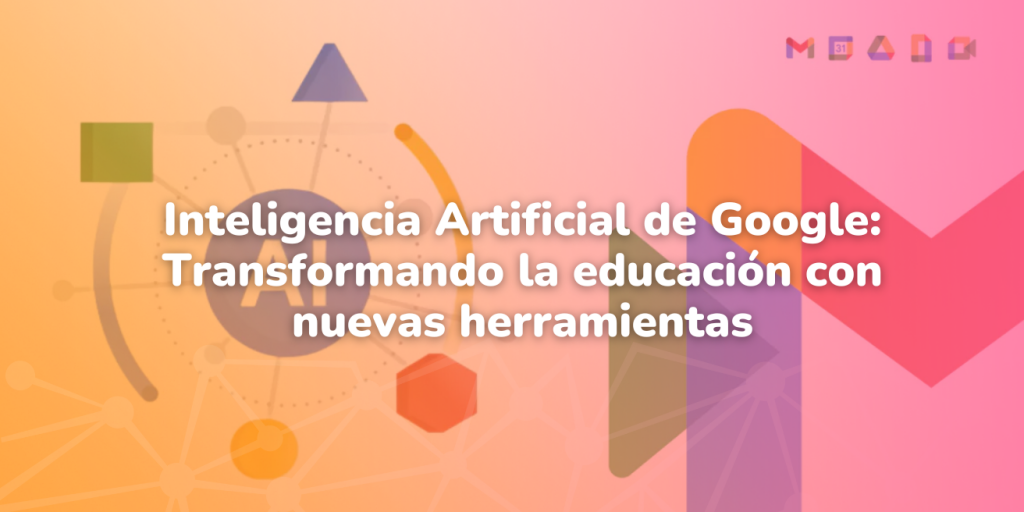 Inteligencia Artificial de Google